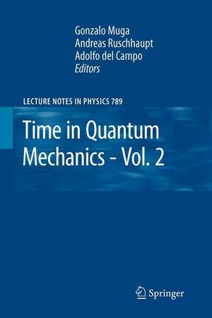 Time in Quantum Mechanics - Vol. 2 de Gonzalo Muga