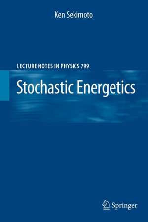 Stochastic Energetics de Ken Sekimoto