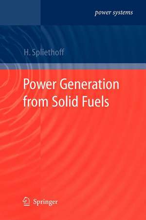 Power Generation from Solid Fuels de Hartmut Spliethoff