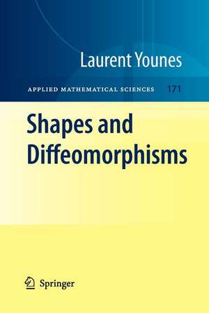 Shapes and Diffeomorphisms de Laurent Younes