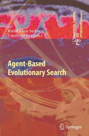 Agent-Based Evolutionary Search de Ruhul A. Sarker