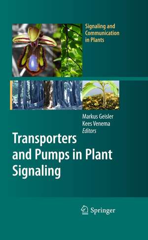 Transporters and Pumps in Plant Signaling de Markus Geisler