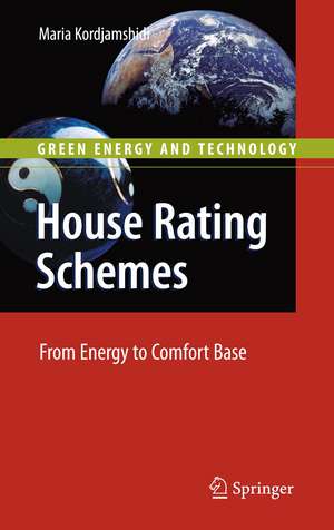 House Rating Schemes: From Energy to Comfort Base de Maria Kordjamshidi