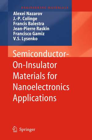 Semiconductor-On-Insulator Materials for Nanoelectronics Applications de Alexei Nazarov