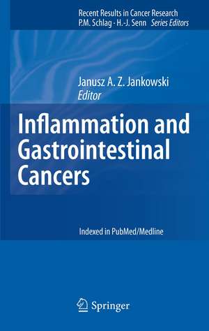 Inflammation and Gastrointestinal Cancers de Janusz A. Z. Jankowski