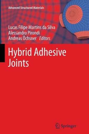 Hybrid Adhesive Joints de Lucas F. M. da Silva