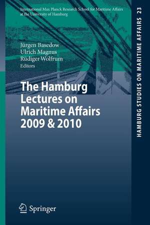 The Hamburg Lectures on Maritime Affairs 2009 & 2010 de Jürgen Basedow