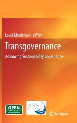 Transgovernance: Advancing Sustainability Governance de Louis Meuleman