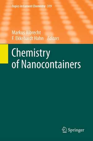 Chemistry of Nanocontainers de Markus Albrecht