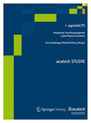 agendaCPS: Integrierte Forschungsagenda Cyber-Physical Systems de Eva Geisberger