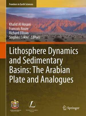 Lithosphere Dynamics and Sedimentary Basins: The Arabian Plate and Analogues de Khalid Al Hosani