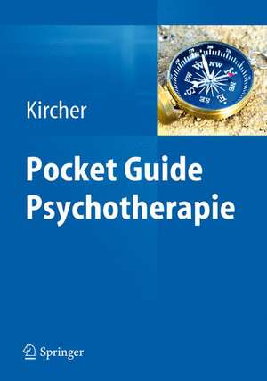 Pocket Guide Psychotherapie de Tilo Kircher