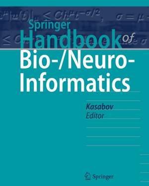 Springer Handbook of Bio-/Neuro-Informatics de Nikola Kasabov