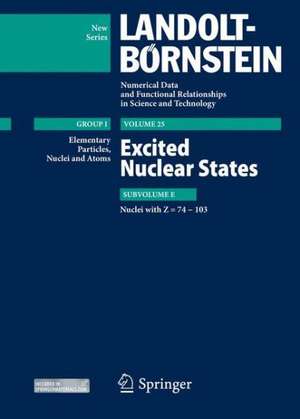 Excited Nuclear States - Nuclei with Z = 74-103 de Herwig Schopper