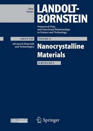 Nanocrystalline Materials, Subvolume A: Advanced Materials and Technologies de C. Djéga-Mariadassou