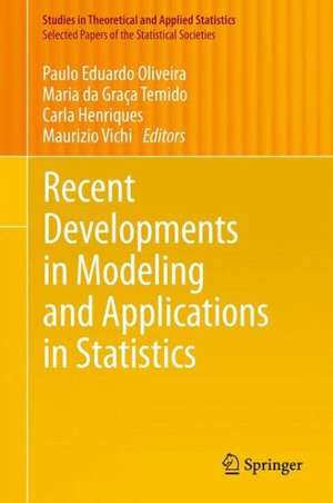 Recent Developments in Modeling and Applications in Statistics de Paulo Eduardo Oliveira