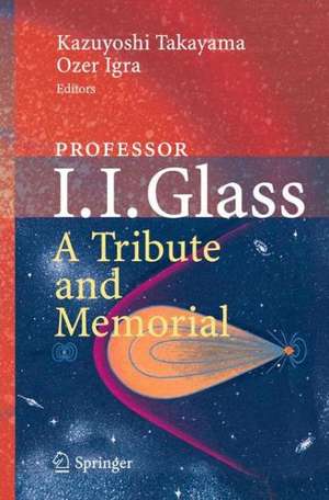 Professor I. I. Glass: A Tribute and Memorial de Kazuyoshi Takayama