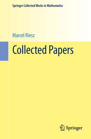 Collected Papers de Marcel Riesz