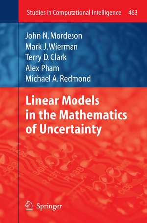 Linear Models in the Mathematics of Uncertainty de Carol Jones