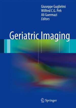 Geriatric Imaging de Giuseppe Guglielmi