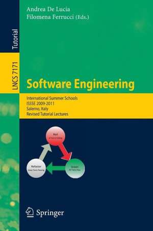 Software Engineering: International Summer Schools, ISSSE 2009-2011, Salerno, Italy, Revised Tutorial Lectures de Andrea De Lucia