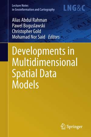 Developments in Multidimensional Spatial Data Models de Alias Abdul Rahman