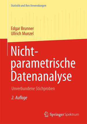 Nichtparametrische Datenanalyse: Unverbundene Stichproben de Edgar Brunner