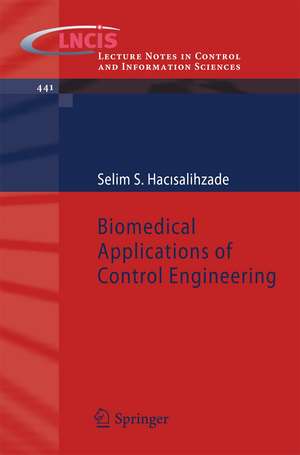 Biomedical Applications of Control Engineering de Selim S. Hacısalihzade