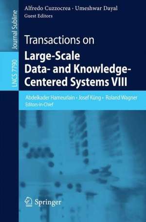 Transactions on Large-Scale Data- and Knowledge-Centered Systems VIII: Special Issue on Advances in Data Warehousing and Knowledge Discovery de Abdelkader Hameurlain