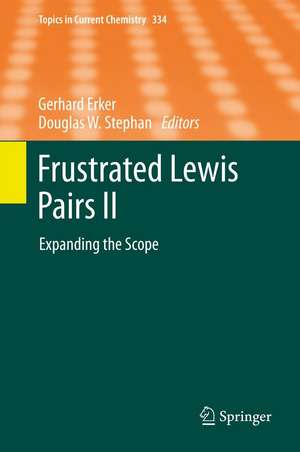 Frustrated Lewis Pairs II: Expanding the Scope de Gerhard Erker