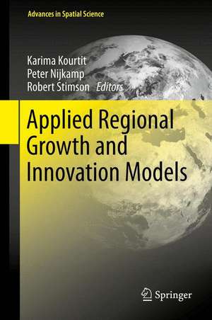 Applied Regional Growth and Innovation Models de Karima Kourtit