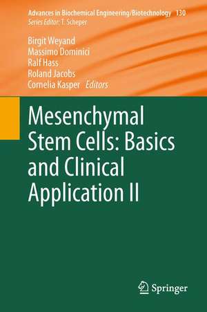 Mesenchymal Stem Cells - Basics and Clinical Application II de Birgit Weyand