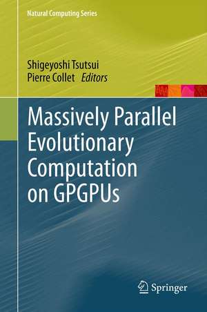 Massively Parallel Evolutionary Computation on GPGPUs de Shigeyoshi Tsutsui