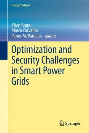 Optimization and Security Challenges in Smart Power Grids de Vijay Pappu