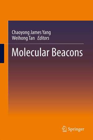 Molecular Beacons de Chaoyong James Yang