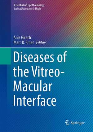 Diseases of the Vitreo-Macular Interface de Aniz Girach