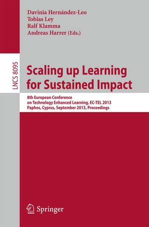 Scaling up Learning for Sustained Impact: 8th European Conference on Technology Enhanced Learning, EC-TEL 2013, Paphos, Cyprus, September 17-21, 2013, Proceedings de Davinia Hernández-Leo