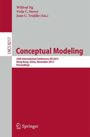 Conceptual Modeling - ER 2013: 32th International Conference, ER 2013Hong-Kong, China, November 11-13, 2013, Proceedings de Wilfred Ng