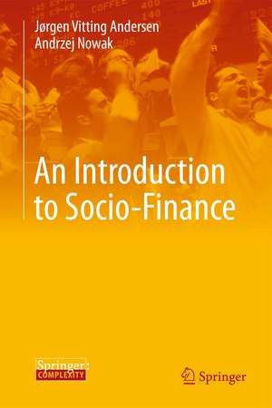 An Introduction to Socio-Finance de Jørgen Vitting Andersen