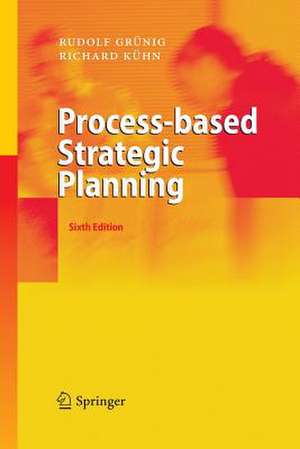 Process-based Strategic Planning de Rudolf Grünig