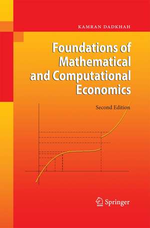 Foundations of Mathematical and Computational Economics de Kamran Dadkhah