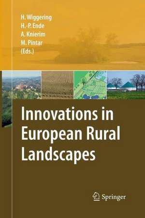 Innovations in European Rural Landscapes de Hubert Wiggering