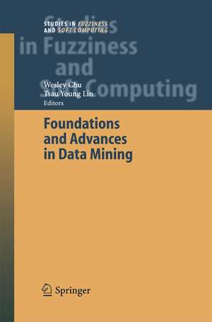 Foundations and Advances in Data Mining de Wesley Chu