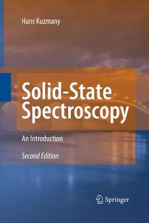 Solid-State Spectroscopy: An Introduction de Hans Kuzmany