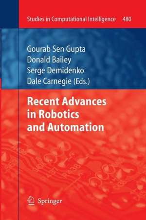 Recent Advances in Robotics and Automation de Gourab Sen Gupta