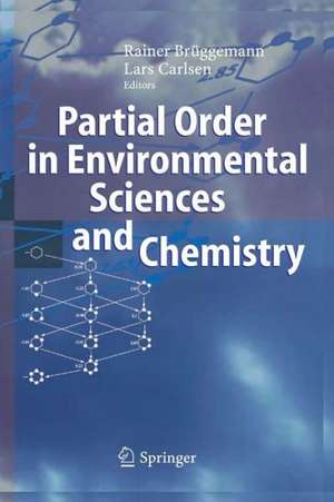 Partial Order in Environmental Sciences and Chemistry de Rainer Brüggemann