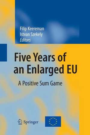 Five Years of an Enlarged EU: A Positive Sum Game de Filip Keereman