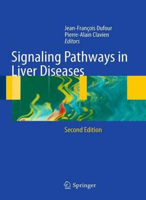 Signaling Pathways in Liver Diseases de Jean-Francois Dufour