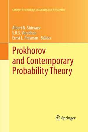 Prokhorov and Contemporary Probability Theory: In Honor of Yuri V. Prokhorov de Albert N. Shiryaev