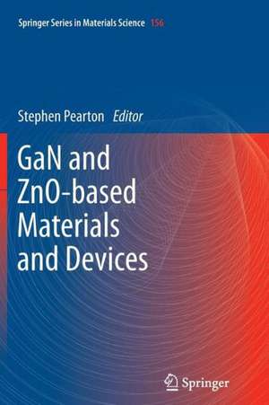 GaN and ZnO-based Materials and Devices de Stephen Pearton